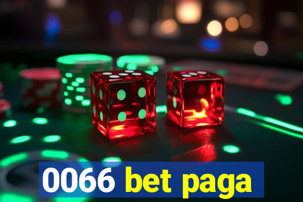 0066 bet paga